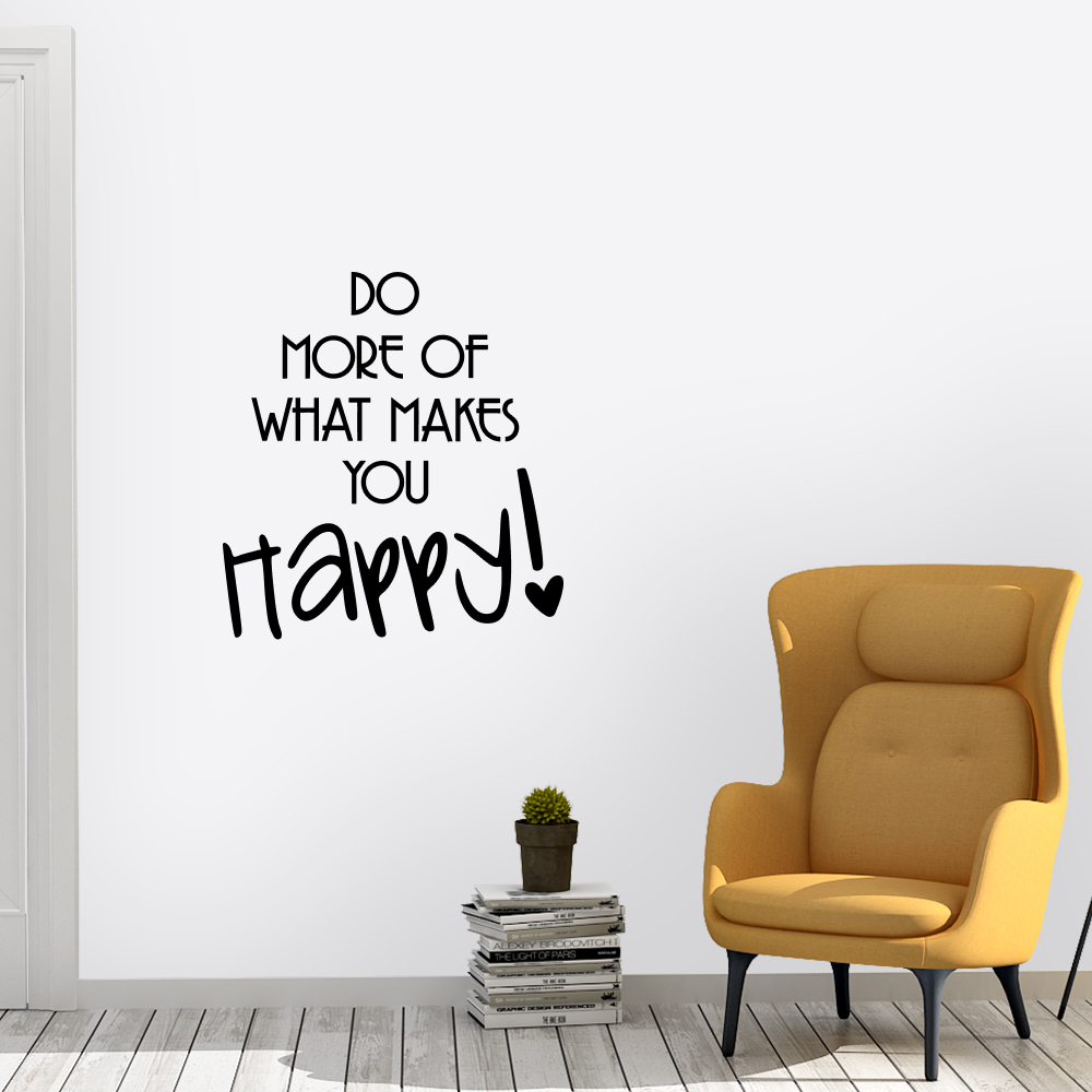 Muursticker - Do more what makes you happy